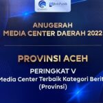 Aceh Raih Peringkat 5 Anugerah Media Center Daerah Tahun 2022